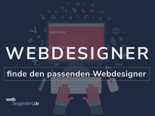 Webdesigner finden – Das solltest Du wissen